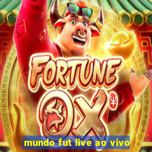 mundo fut live ao vivo